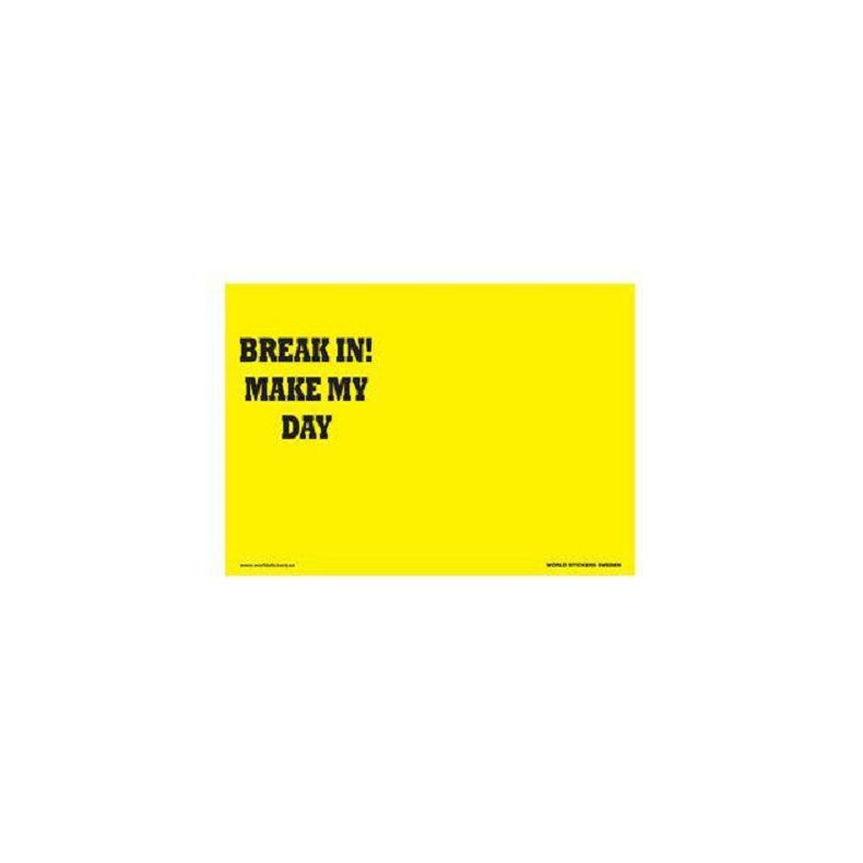 Break In ! - Make my day