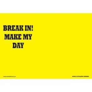 Break In ! - Make my day