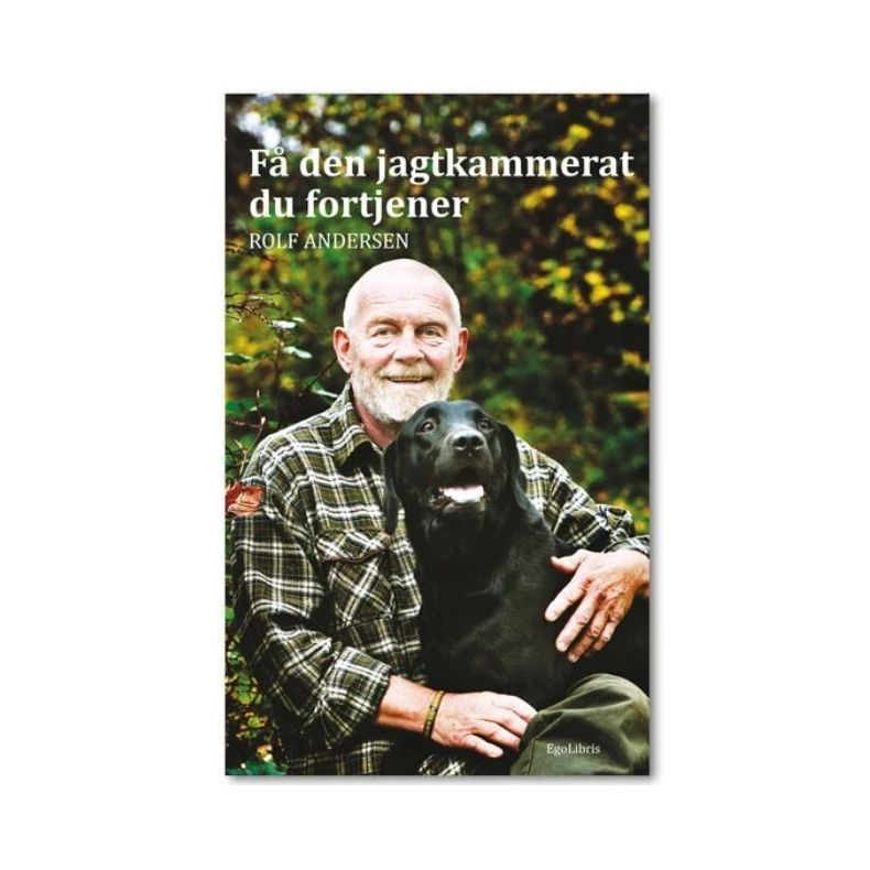 F den jagtkammerat du fortjener af Rolf Andersen